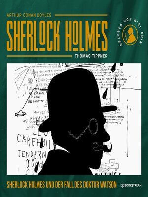 cover image of Sherlock Holmes und der Fall des Doktor Watson